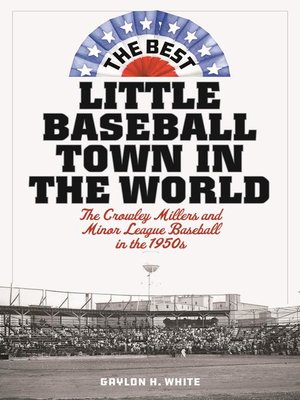 cover image of The Best Little Baseball Town in the World
